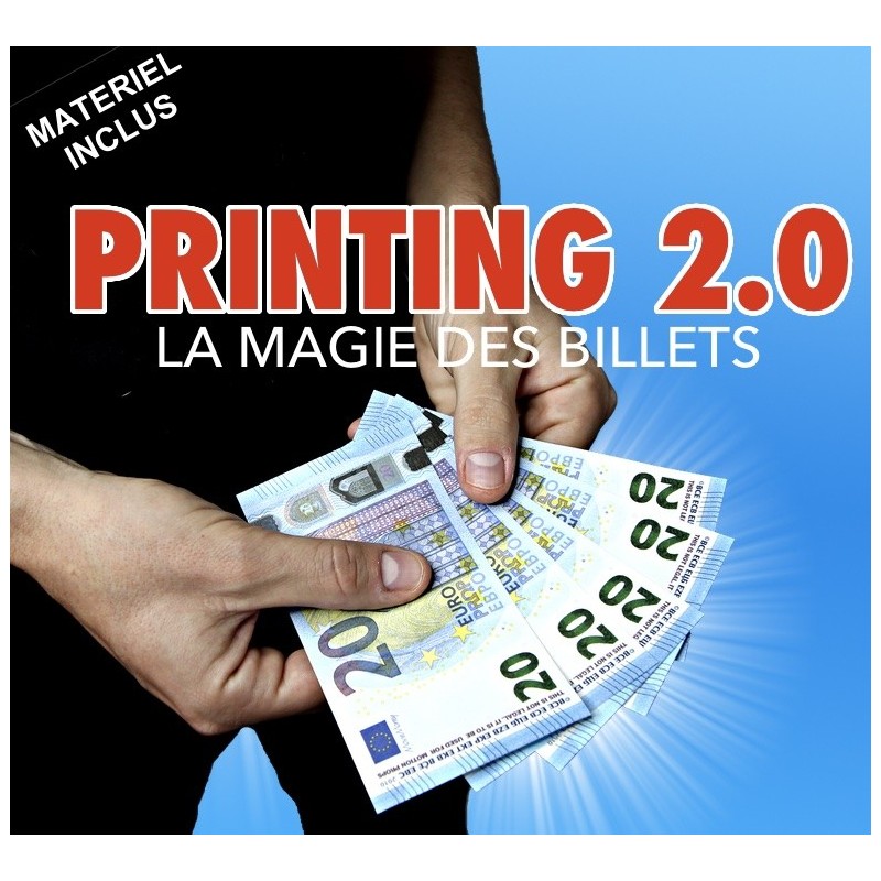 PRINTING 2.0 (LA MAGIE DES BILLETS)
